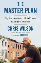 Cover art for The Master Plan: My Journey from Life in Prison to a Life of Purpose