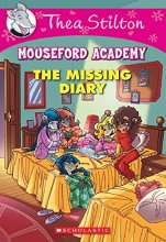 Cover art for The Missing Diary (Thea Stilton Mouseford Academy #2): A Geronimo Stilton Adventure (2)