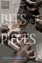 Cover art for Bits & Pieces (Rot & Ruin #5)