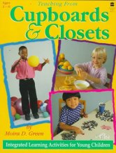 Cover art for Teaching from Cupboards & Closets: Integrated Learning Activities for Young Children