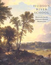 Cover art for Hudson River School: Masterworks from the Wadsworth Atheneum Museum of Art