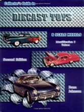 Cover art for Collectors Guide to Diecast Toys and Scale Models: Identification & Values