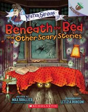 Cover art for Beneath the Bed and Other Scary Stories: An Acorn Book (Mister Shivers) (1)