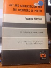 Cover art for Art and Scholasticism and the Frontiers of Poetry