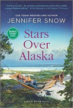 Cover art for Stars Over Alaska (A Wild River Novel)
