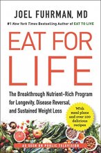 Cover art for Eat for Life: The Breakthrough Nutrient-Rich Program for Longevity, Disease Reversal, and Sustained Weight Loss