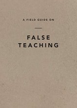 Cover art for A Field Guide on False Teaching