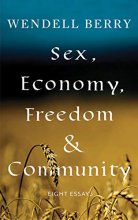 Cover art for Sex, Economy, Freedom, & Community: Eight Essays