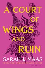 Cover art for A Court of Wings and Ruin (Court of Thorns and Roses #3)