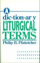 Cover art for A Dictionary of Liturgical Terms
