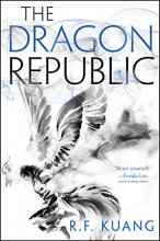 Cover art for The Dragon Republic (The Poppy War, 2)