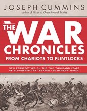 Cover art for The War Chronicles: From Chariots to Flintlocks: From Chariots to Flintlocks