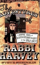 Cover art for The Adventures of Rabbi Harvey: A Graphic Novel of Jewish Wisdom And Wit in the Wild West