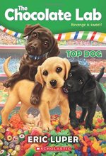 Cover art for Top Dog (The Chocolate Lab #3) (3)