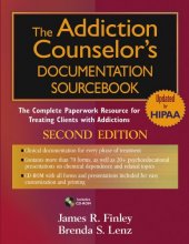 Cover art for The Addiction Counselor's Documentation Sourcebook: The Complete Paperwork Resource for Treating Clients with Addictions