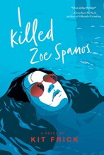 Cover art for I Killed Zoe Spanos