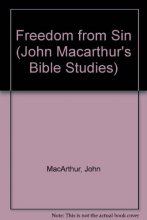 Cover art for Freedom from Sin (John Macarthur's Bible Studies)