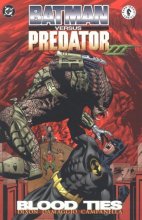 Cover art for Batman Versus Predator III: Blood Ties