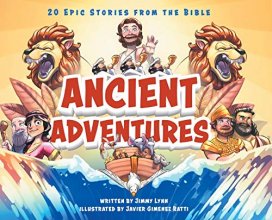 Cover art for Ancient Adventures: 20 Epic Stories from the Bible