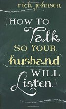 Cover art for How to Talk So Your Husband Will Listen