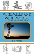 Cover art for Windmills and Wind Motors: How to Build and Run Them