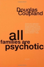 Cover art for All Families are Psychotic: A Novel