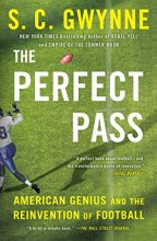Cover art for The Perfect Pass: American Genius and the Reinvention of Football