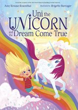 Cover art for Uni the Unicorn and the Dream Come True