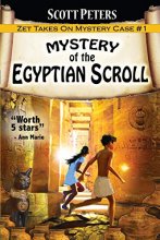 Cover art for Mystery of the Egyptian Scroll: A Children's Adventure (Kid Detective Zet)