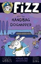 Cover art for Fizz and the Handbag Dognapper