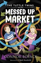 Cover art for The Tuttle Twins and the Messed Up Market