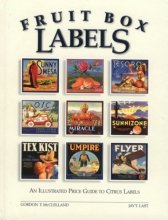 Cover art for Fruit Box Labels: An Illustrated Price Guide to Citrus Labels