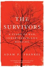 Cover art for The Survivors: A Story of War, Inheritance, and Healing
