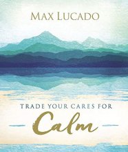Cover art for Trade Your Cares for Calm