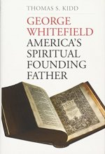 Cover art for George Whitefield: America's Spiritual Founding Father