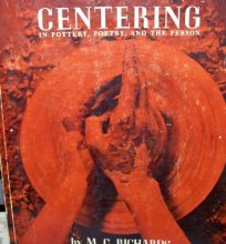 Cover art for CENTERING In pottery, poetry, and the person