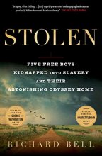 Cover art for Stolen: Five Free Boys Kidnapped into Slavery and Their Astonishing Odyssey Home