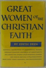 Cover art for Great Women of the Christian Faith by Deen, Edith (1977) Hardcover