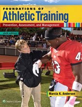 Cover art for Foundations of Athletic Training: Prevention, Assessment, and Management