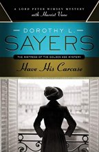 Cover art for Have His Carcase (Lord Peter Wimsey)