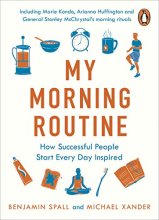 Cover art for My Morning Routine: How Successful People Start Every Day Inspired