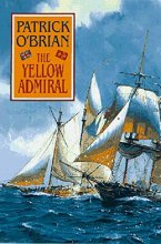 Cover art for The Yellow Admiral (Series Starter, Aubrey/Maturin #18)