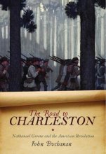Cover art for The Road to Charleston: Nathanael Greene and the American Revolution