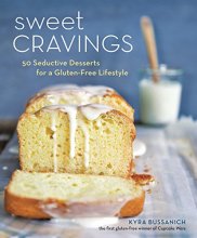 Cover art for Sweet Cravings: 50 Seductive Desserts for a Gluten-Free Lifestyle [A Baking Book]