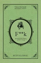 Cover art for F**k: An Irreverent History of the F-Word