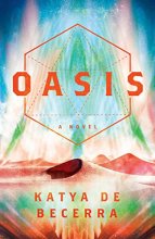 Cover art for Oasis: A Novel