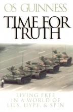 Cover art for Time for Truth: Living Free in a World of Lies, Hype & Spin (Hourglass Books)