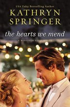 Cover art for The Hearts We Mend (A Banister Falls Novel)