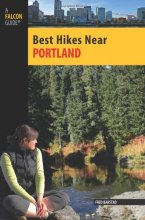 Cover art for Best Hikes Near Portland (Best Hikes Near Series)