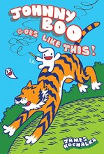 Cover art for Johnny Boo Goes Like This! (Johnny Boo Book 7)